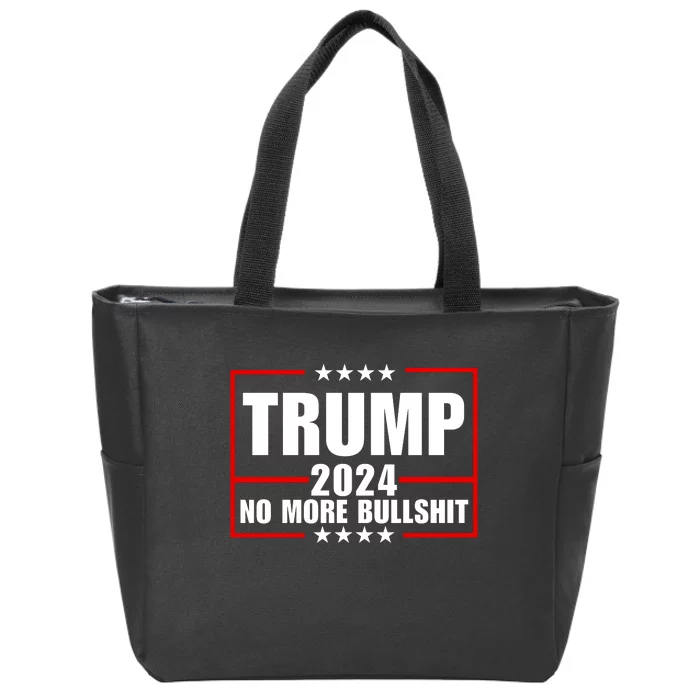 Trump 2024 No More Bullshit Zip Tote Bag