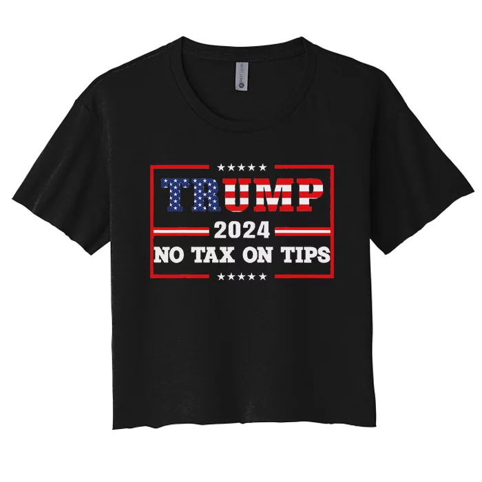 Trump 2024 No Tax On Tips Us Flag Vintage Women's Crop Top Tee