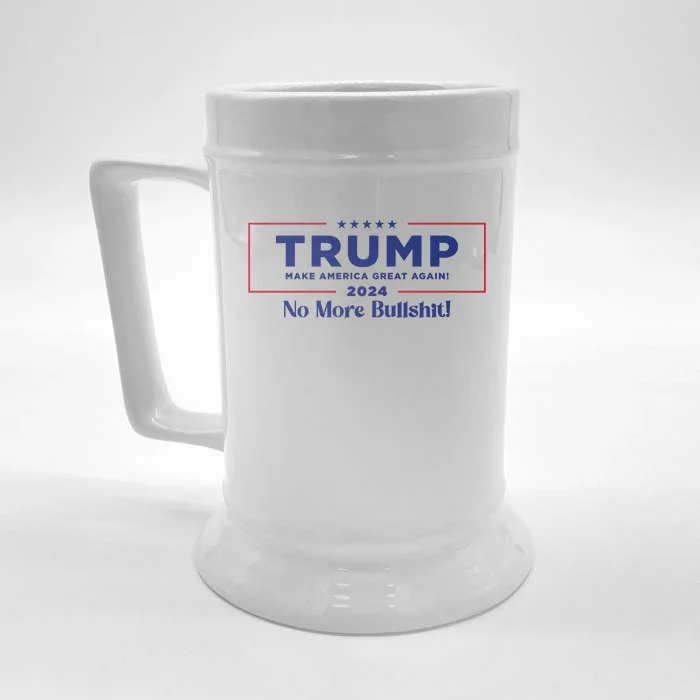 Trump 2024 No More Bullshit Front & Back Beer Stein