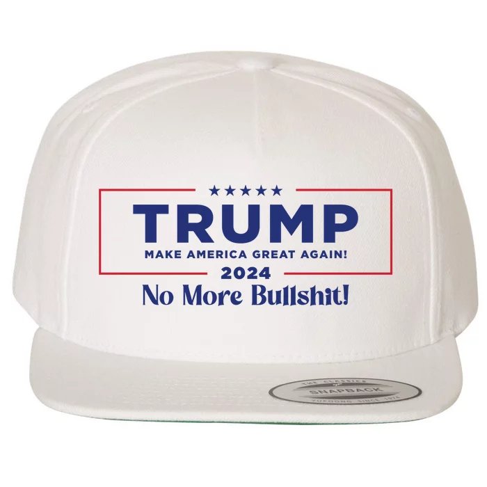 Trump 2024 No More Bullshit Wool Snapback Cap