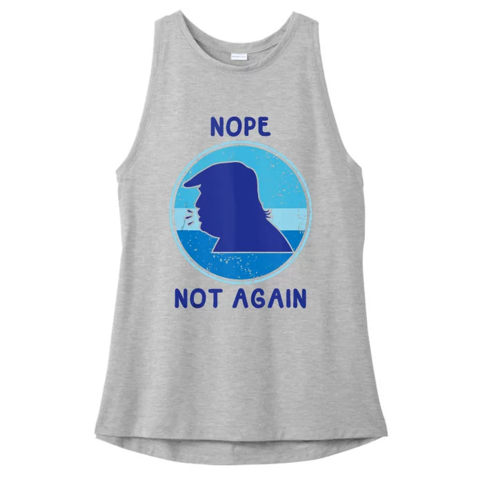 Trump 2024 Nope Not Again Funny Trump Ladies Tri-Blend Wicking Tank