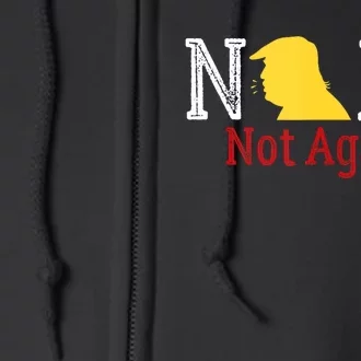 Trump 2024 Nope Not Again Funny Trump 2024 Full Zip Hoodie