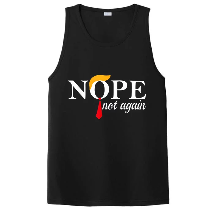 Trump 2024 Nope Not Again Funny Trump Performance Tank