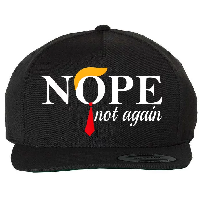 Trump 2024 Nope Not Again Funny Trump Wool Snapback Cap