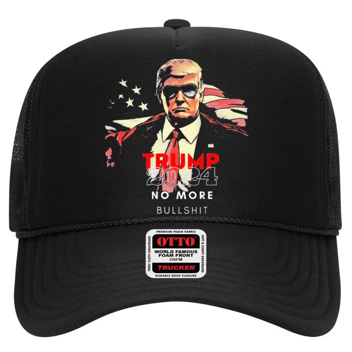 Trump 2024 No More Bullshit American Flag High Crown Mesh Trucker Hat