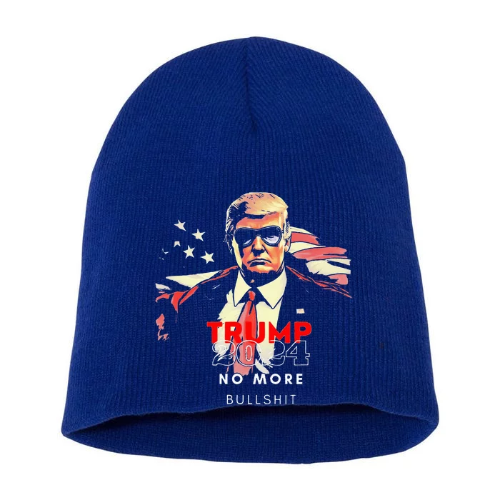 Trump 2024 No More Bullshit American Flag Short Acrylic Beanie