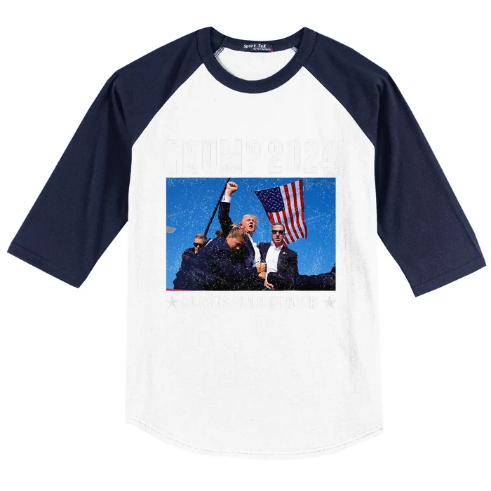 Trump 2024 Never Surrender Trump Assassinated Baseball Sleeve Shirt