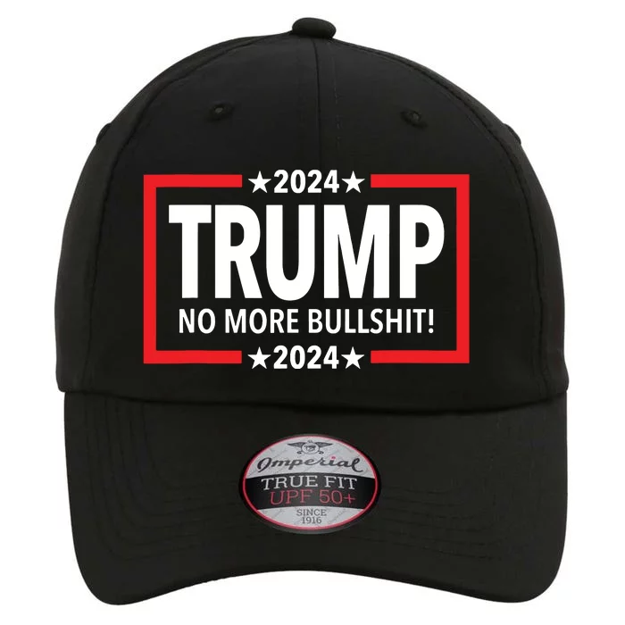 Trump 2024 No More Bullshit The Original Performance Cap