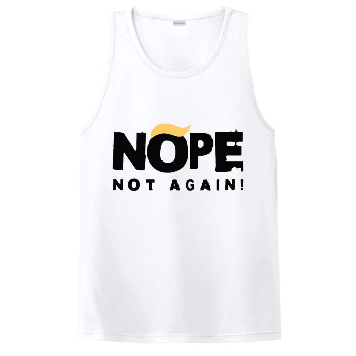 Trump 2024 Nope Not Again Funny Trump Performance Tank