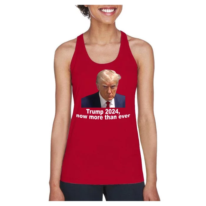 Trump 2024 Now More Than Ever Mugshot Political Women's Racerback Tank