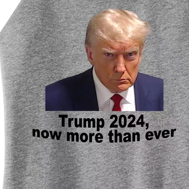 Trump 2024 Now More Than Ever Mugshot Political Women’s Perfect Tri Rocker Tank