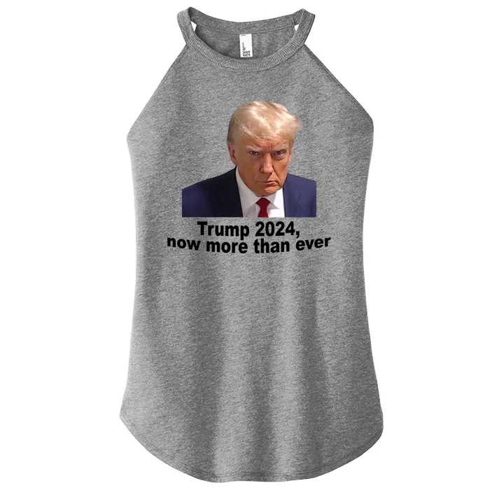 Trump 2024 Now More Than Ever Mugshot Political Women’s Perfect Tri Rocker Tank