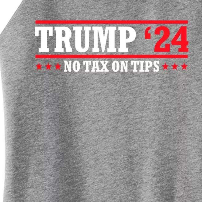 Trump 2024 No Tax On Tips Cute Gift Take America Back 2024 Trump Gift Women’s Perfect Tri Rocker Tank