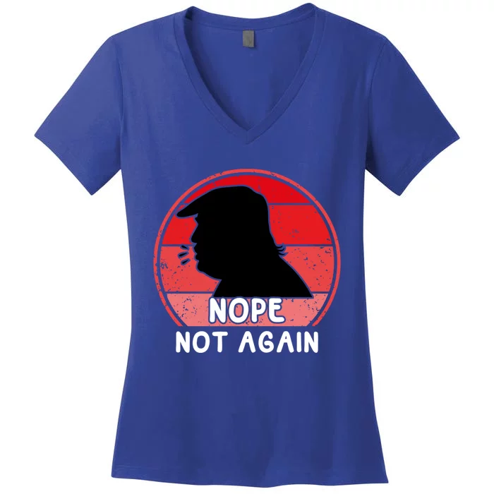 Trump 2024 Nope Not Again Funny Trump Gift Women's V-Neck T-Shirt