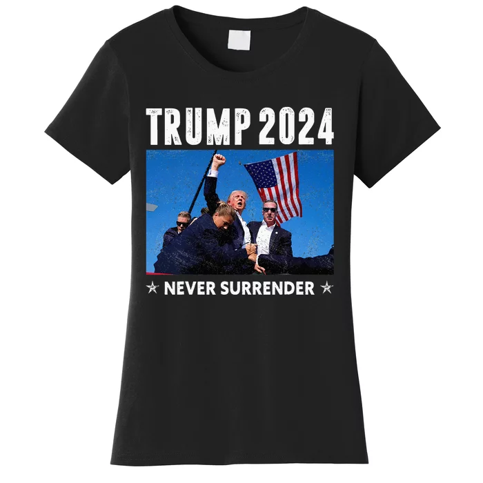 Trump 2024 Never Surrender Trump Assassinated Women's T-Shirt