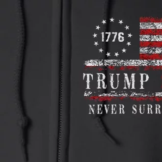 Trump 2024 Never Surrender President Legend Full Zip Hoodie