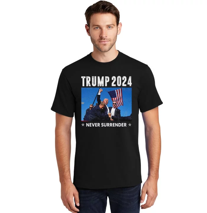 Trump 2024 Never Surrender Assassination Design Tall T-Shirt