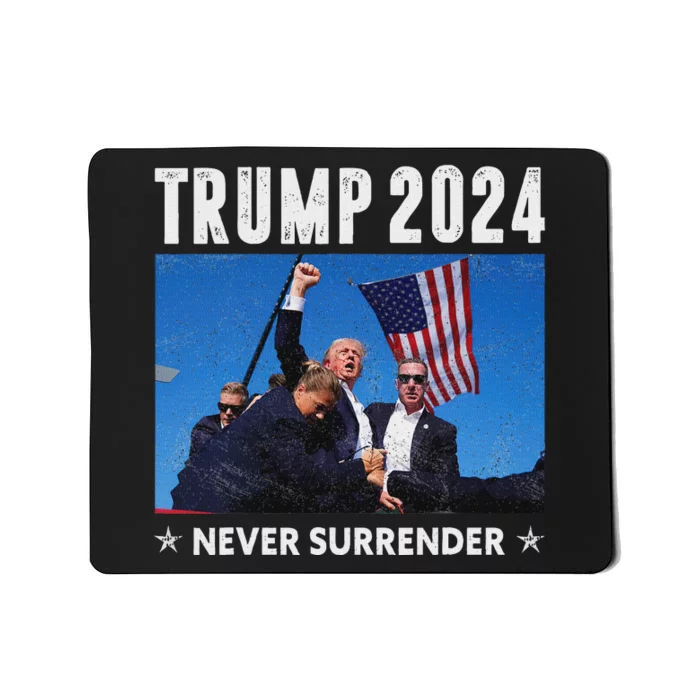 Trump 2024 Never Surrender Assassination Design Mousepad