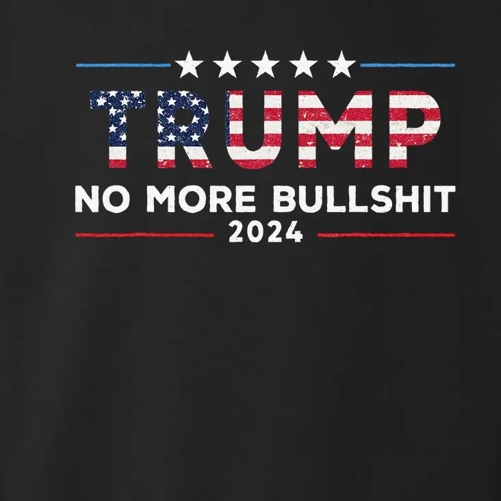 Trump 2024 No More Bullshit Political Toddler Hoodie