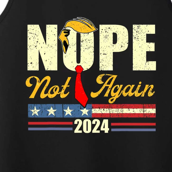 Trump 2024 Nope Not Again Funny Trump Performance Tank