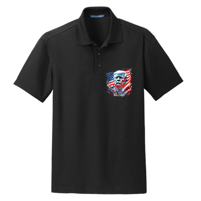 Trump 2024 No More Bullshit American Flag 4th Of July Dry Zone Grid Performance Polo