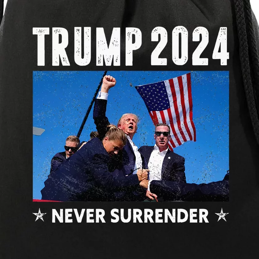 Trump 2024 Never Surrender Trump Assassinated Drawstring Bag