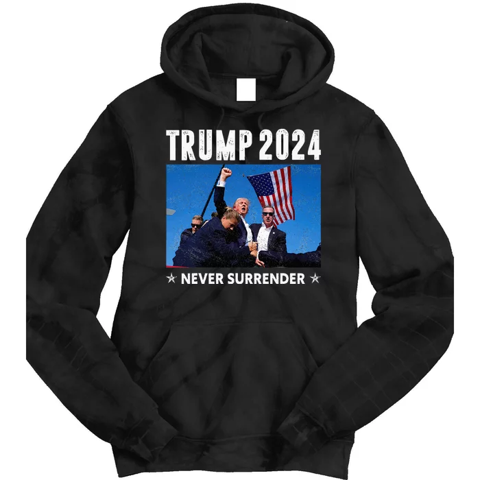 Trump 2024 Never Surrender Trump Assassinated Tie Dye Hoodie