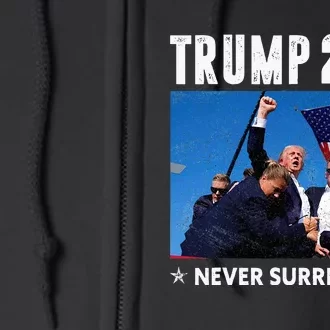 Trump 2024 Never Surrender Trump Assassinated Full Zip Hoodie