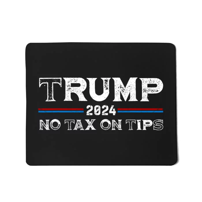 Trump 2024 No Tax On Tips Us Flag Mousepad