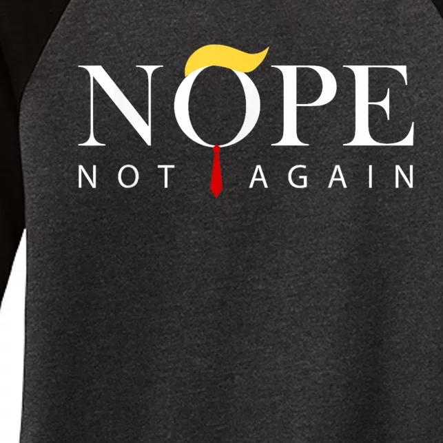 Trump 2024 Nope Not Again Funny Trump Women's Tri-Blend 3/4-Sleeve Raglan Shirt