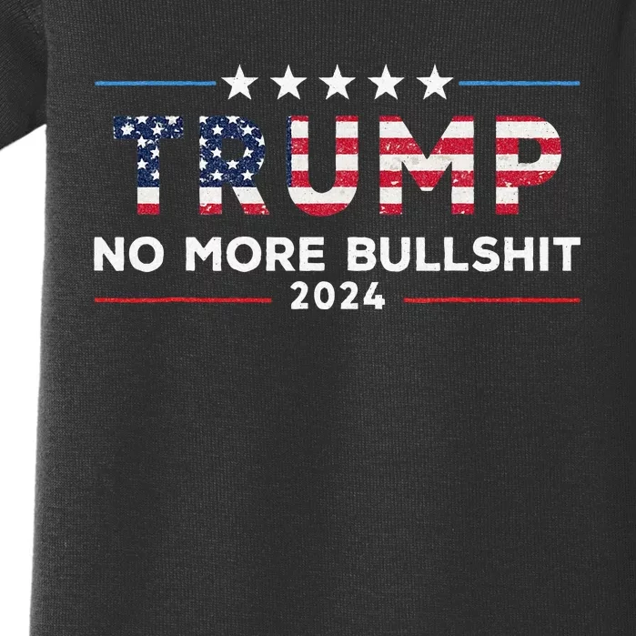 Trump 2024 No More Bullshit Political Baby Bodysuit