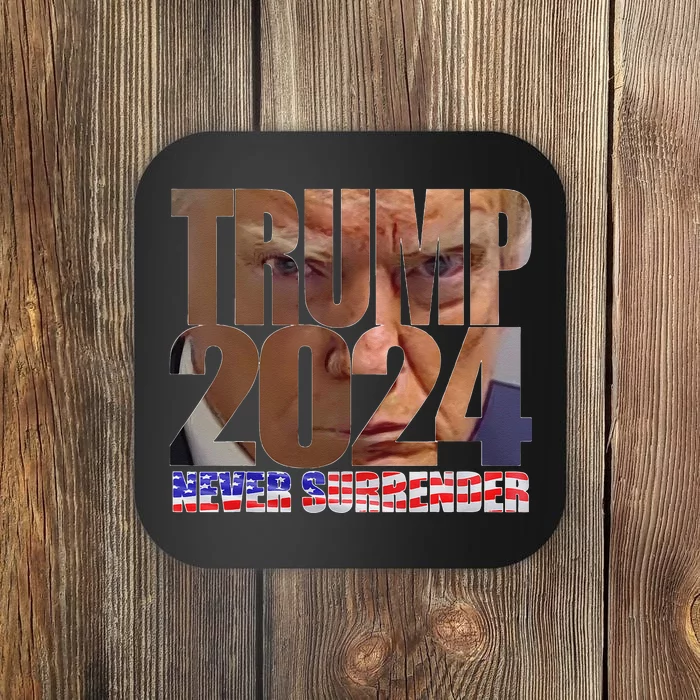 Trump 2024 Never Surrender Mugshot Coaster