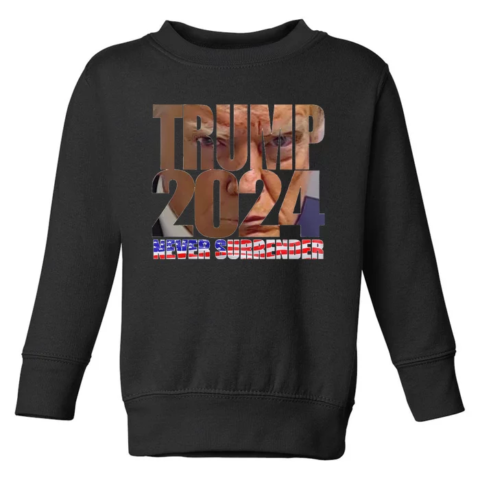 Trump 2024 Never Surrender Mugshot Toddler Sweatshirt