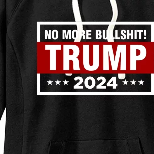 Trump 2024 No More BS Save America USA Vote Women's Fleece Hoodie