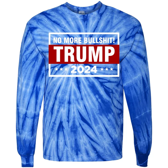 Trump 2024 No More BS Save America USA Vote Tie-Dye Long Sleeve Shirt