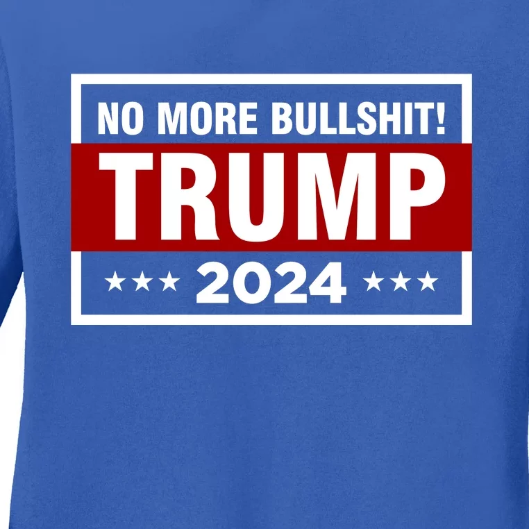 Trump 2024 No More BS Save America USA Vote Ladies Long Sleeve Shirt