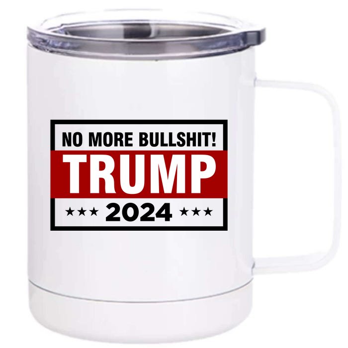 Trump 2024 No More BS Save America USA Vote Front & Back 12oz Stainless Steel Tumbler Cup