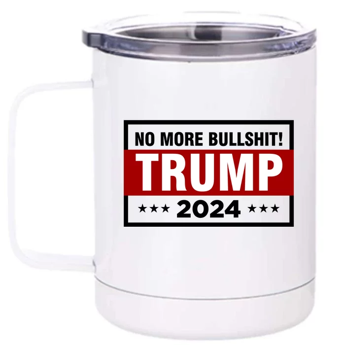 Trump 2024 No More BS Save America USA Vote Front & Back 12oz Stainless Steel Tumbler Cup