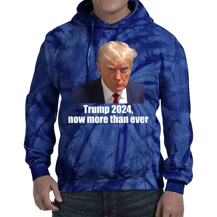 Trump 2024 Now More Than Ever Tie Dye Hoodie