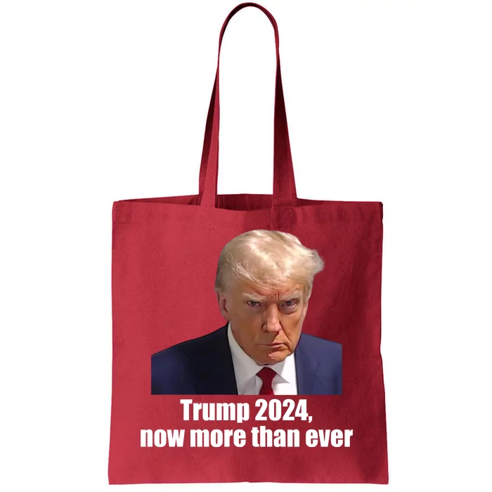 Trump 2024 Now More Than Ever Tote Bag