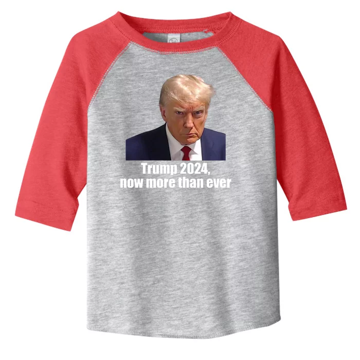 Trump 2024 Now More Than Ever Toddler Fine Jersey T-Shirt