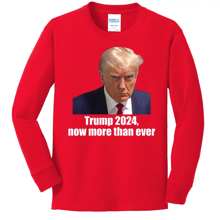 Trump 2024 Now More Than Ever Kids Long Sleeve Shirt