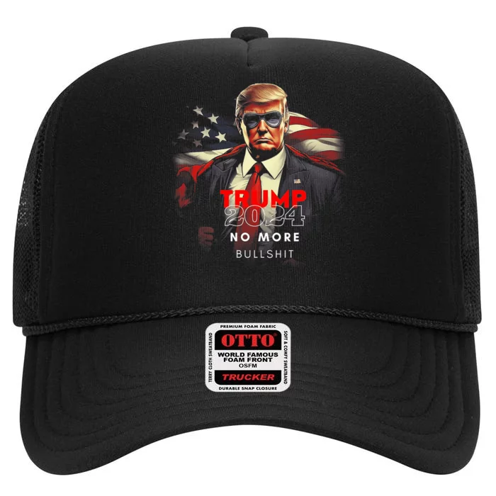 Trump 2024 No More Bullshit American Flag High Crown Mesh Trucker Hat