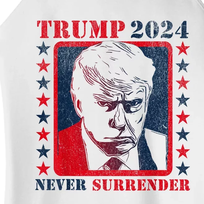 Trump 2024 Never Surrender Donald Trump Mug Shot Women’s Perfect Tri Rocker Tank