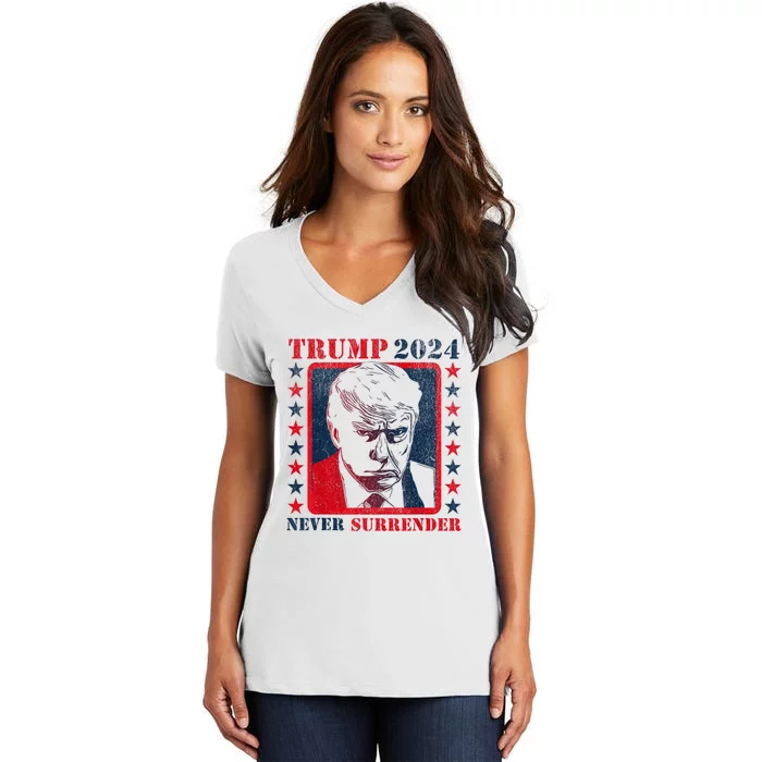 Trump 2024 Never Surrender Donald Trump Mug Shot Women's V-Neck T-Shirt