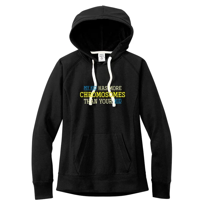 Trisomy 21 Parents Down Syndrome Awareness Gift Women's Fleece Hoodie