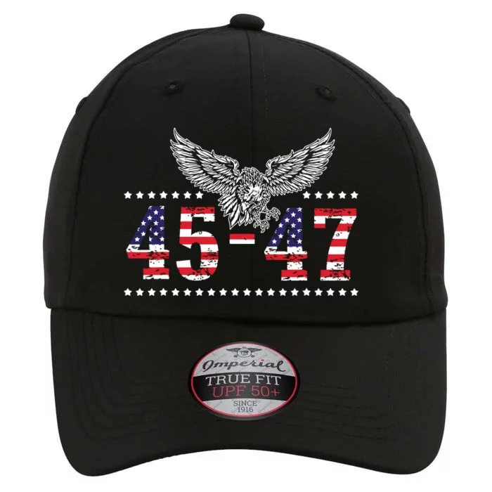 Trump 2024 President 45 And 47 American Flag Trump 2024 The Original Performance Cap