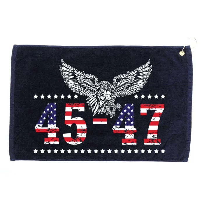 Trump 2024 President 45 And 47 American Flag Trump 2024 Grommeted Golf Towel