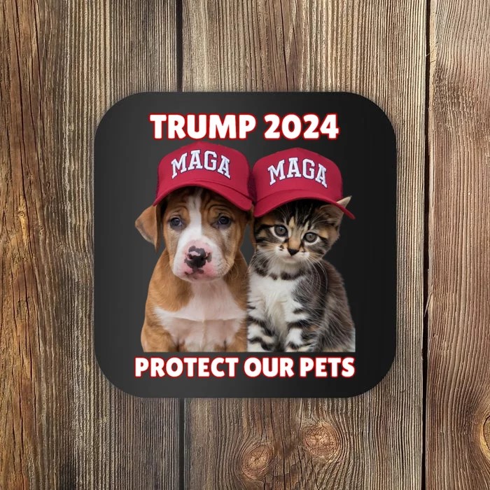 Trump 2024 Protect Our Pets Funny Eat Our Pets Cat Dog Maga Coaster