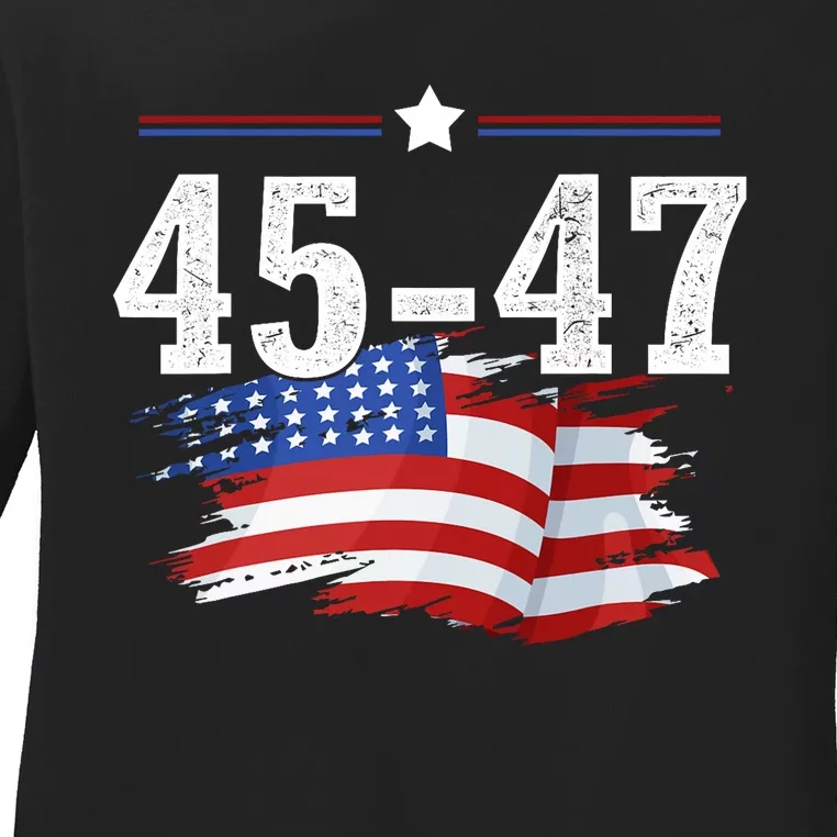 Trump 2024 President 45 And 47 American Flag Trump 2024 Ladies Long Sleeve Shirt